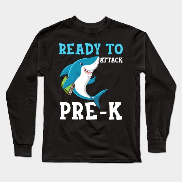 Kids Shark Ready To Attack pre k First Day of School Long Sleeve T-Shirt by hardyhtud